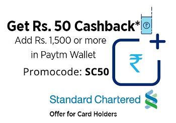 India Desire : Paytm Standard Chartered Cards Offer: [SC50] Rs 50 Extra On Adding Rs 1500 In Paytm Wallet